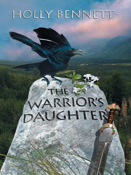 Title details for Warrior's Daughter by Holly Bennett - Available